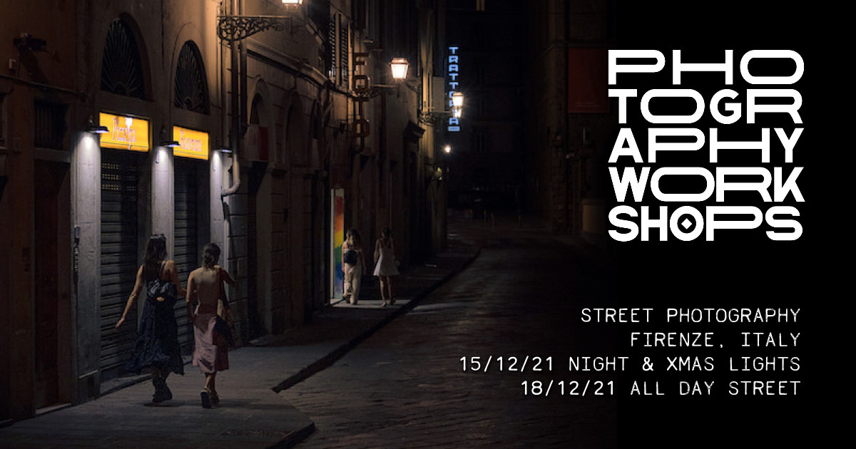 Street Photography Workshops in Florence December 2021